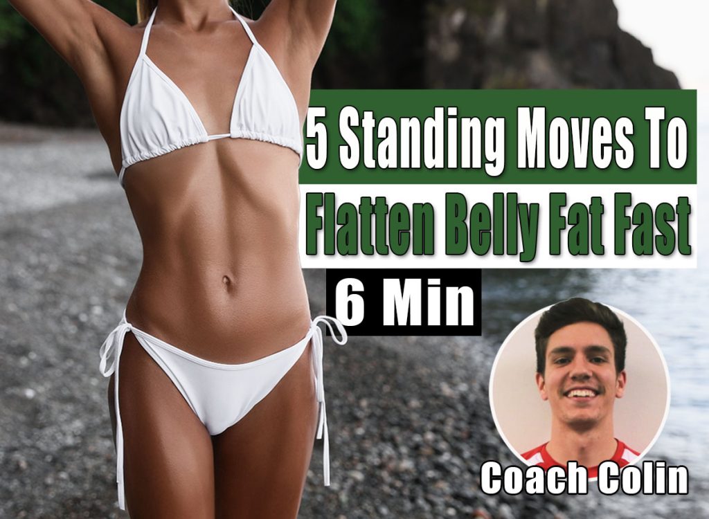 5 Standing Core Moves To Burn Belly Fat Fast 5 Standing Core Moves To Burn Belly Fat Fast