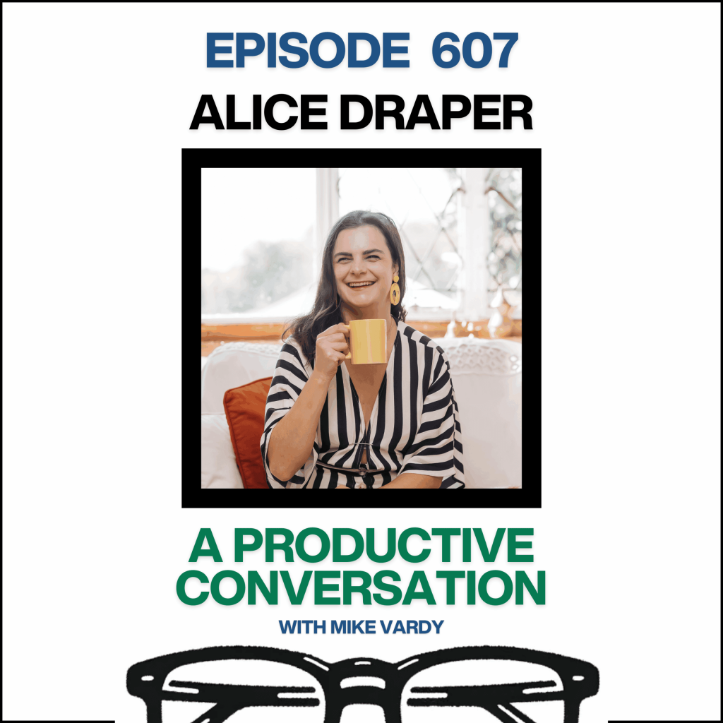 Episode 607: Alice Draper Talks About Rejection, Resilience, and Podcast Pitching