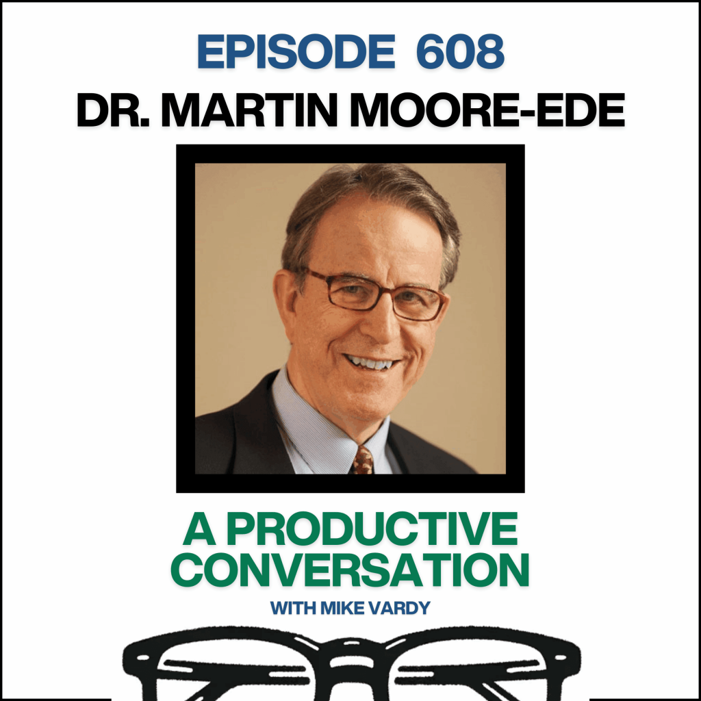 Episode 608: Dr. Martin Moore-Ede Talks About Light, Health, and Productivity